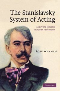 bokomslag The Stanislavsky System of Acting