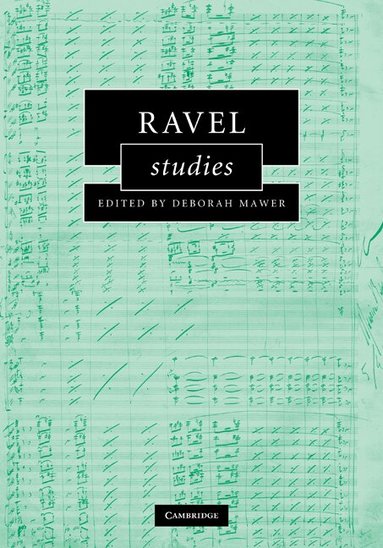 Deborah Mawer - Ravel Studies, Inbunden