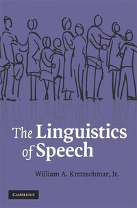 bokomslag The Linguistics of Speech