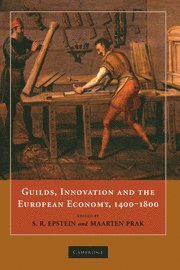 bokomslag Guilds, Innovation and the European Economy, 1400-1800