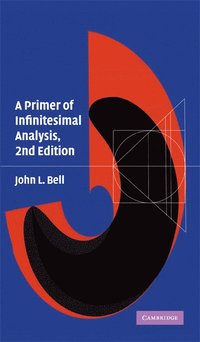 bokomslag A Primer of Infinitesimal Analysis
