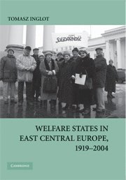 bokomslag Welfare States in East Central Europe, 1919-2004