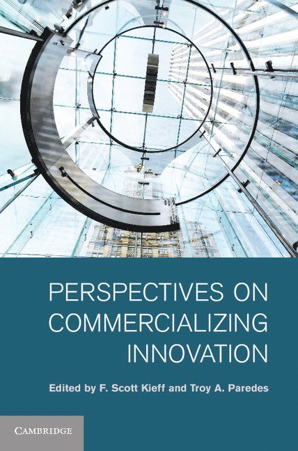 Perspectives on Commercializing Innovation 1