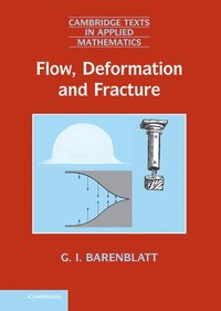 bokomslag Flow, Deformation and Fracture