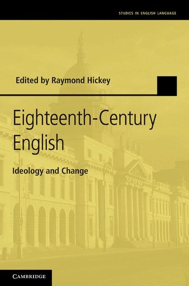 Raymond Hickey - Eighteenth-Century English, Inbunden