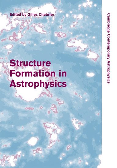 bokomslag Structure Formation in Astrophysics