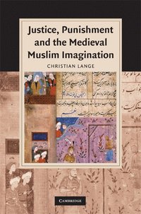 bokomslag Justice, Punishment and the Medieval Muslim Imagination