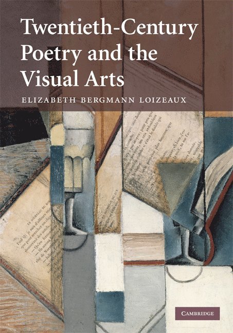 Twentieth-Century Poetry and the Visual Arts 1