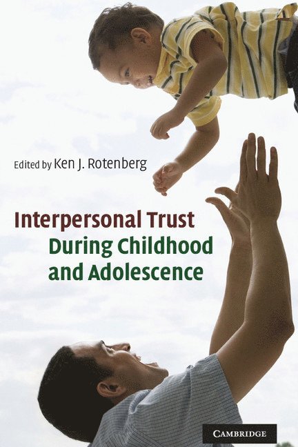 Interpersonal Trust during Childhood and Adolescence 1