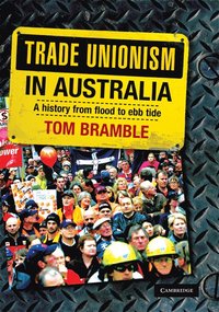 bokomslag Trade Unionism in Australia