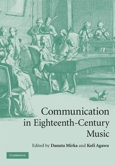 bokomslag Communication in Eighteenth-Century Music