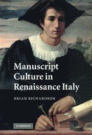 bokomslag Manuscript Culture in Renaissance Italy