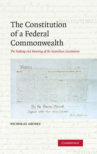 bokomslag The Constitution of a Federal Commonwealth