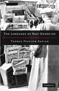 bokomslag The Language of Nazi Genocide
