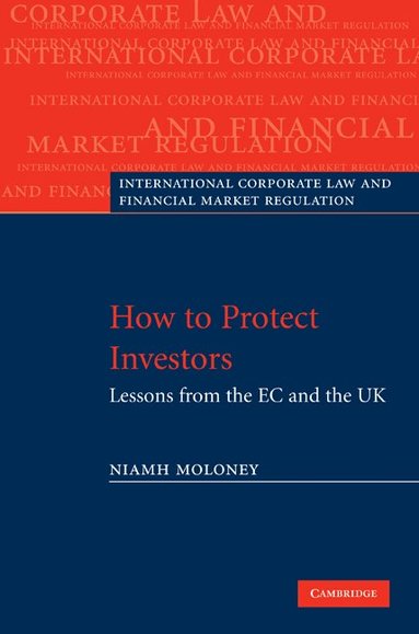Niamh Moloney - How to Protect Investors, Inbunden