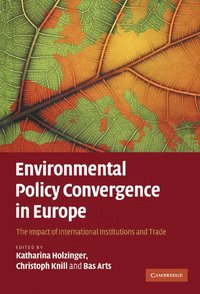 bokomslag Environmental Policy Convergence in Europe: The Impact of International Institutions and Trade
