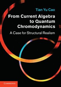 bokomslag From Current Algebra to Quantum Chromodynamics