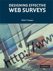 Mick P. Couper, Ann Arbor) Couper, Mick P. (University of Michigan - Designing Effective Web Surveys, Inbunden