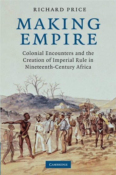 Richard Price - Making Empire, Inbunden