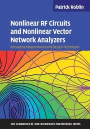 bokomslag Nonlinear RF Circuits and Nonlinear Vector Network Analyzers