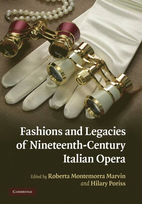 Fashions and Legacies of Nineteenth-Century Italian Opera 1