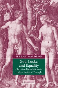 bokomslag God, Locke, and Equality