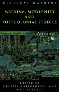 bokomslag Marxism, Modernity and Postcolonial Studies