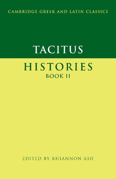 Tacitus, Rhiannon Ash - Tacitus: Histories Book II, Häftad
