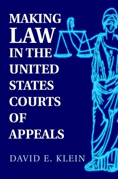 bokomslag Making Law in the United States Courts of Appeals