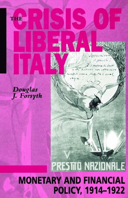 The Crisis of Liberal Italy 1