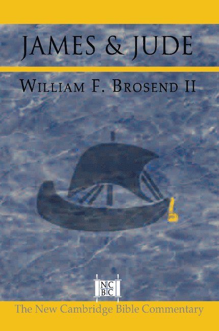 William F. (The Louisville Institute) Brosend, II, II Brosend, II Brosend, William F., Ii Brosend, William F. II Brosend, Ben Iii Witherington - James and Jude, Häftad