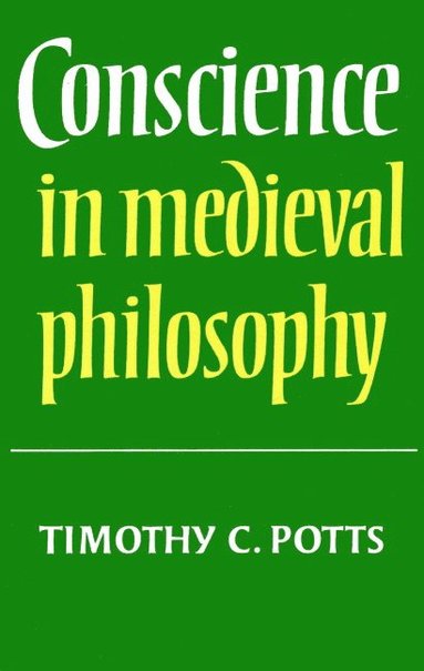 bokomslag Conscience in Medieval Philosophy