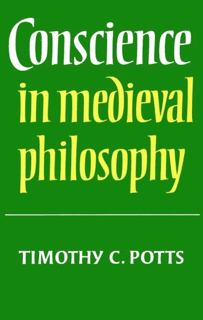 Conscience in Medieval Philosophy 1