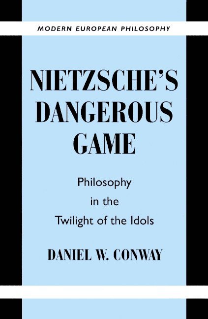 Nietzsche's Dangerous Game 1