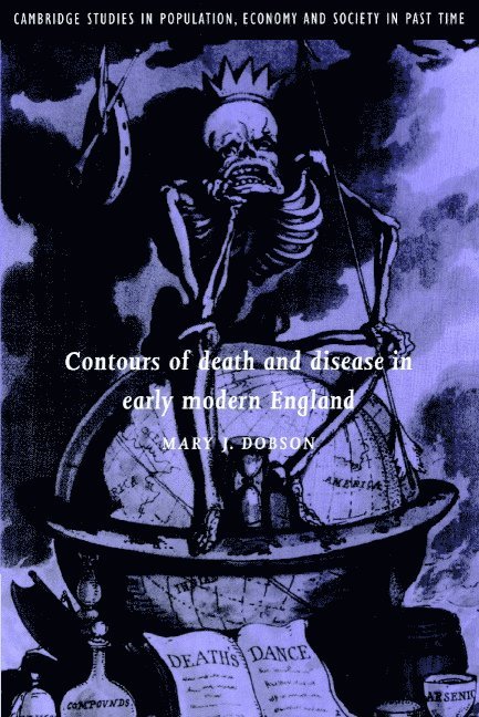 Mary J. (University of Oxford) Dobson, Mary J. Dobson, Dobson Mary J., Richard Smith - Contours of Death and Disease in Early Modern England, Häftad