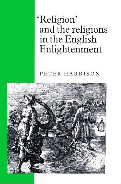 Peter Harrison, Harrison Peter - 'Religion' and the Religions in the English Enlightenment, Häftad