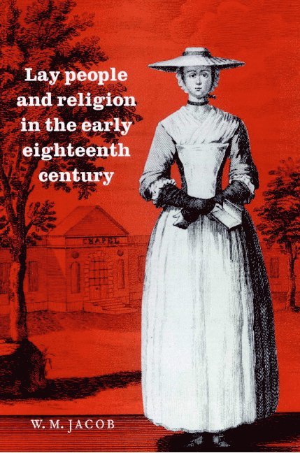 Lay People and Religion in the Early Eighteenth Century 1