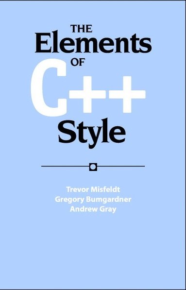 bokomslag The Elements of C++ Style