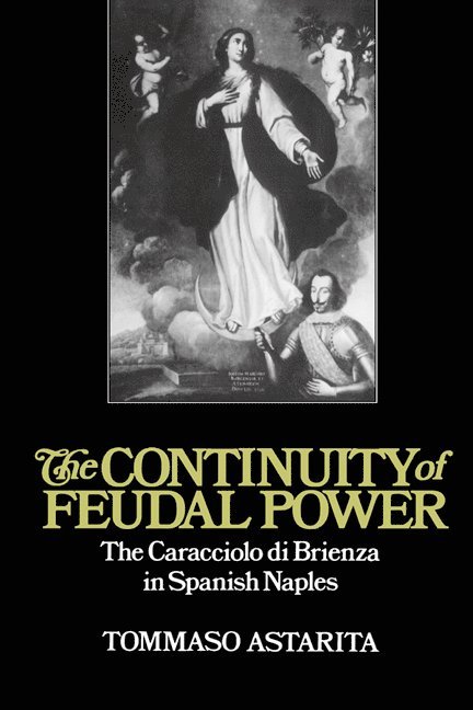 The Continuity of Feudal Power