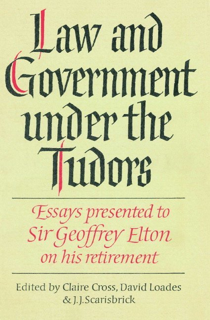 Law and Government under the Tudors 1