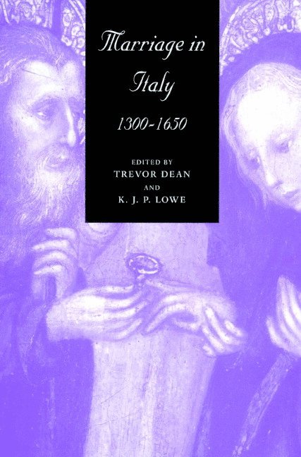 Marriage in Italy, 1300-1650 1