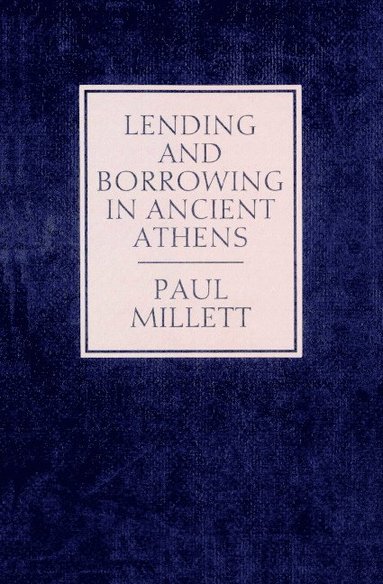 bokomslag Lending and Borrowing in Ancient Athens