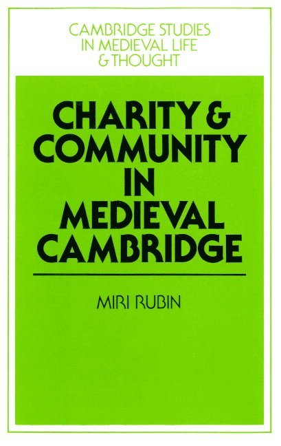 Charity and Community in Medieval Cambridge 1