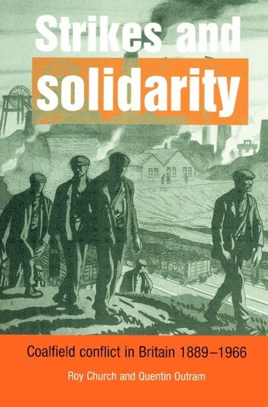 Roy Church, Quentin Outram - Strikes and Solidarity, Häftad
