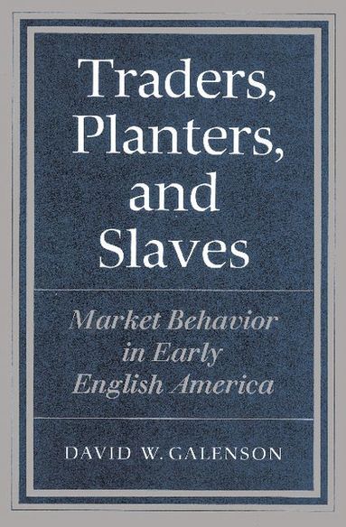 bokomslag Traders, Planters and Slaves