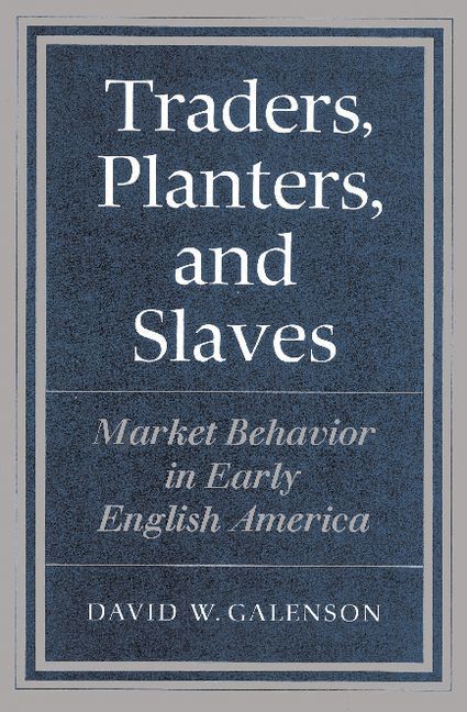 Traders, Planters and Slaves