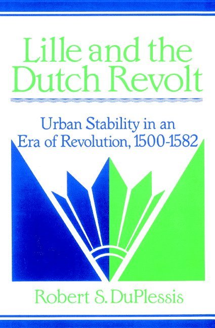 Lille and the Dutch Revolt 1