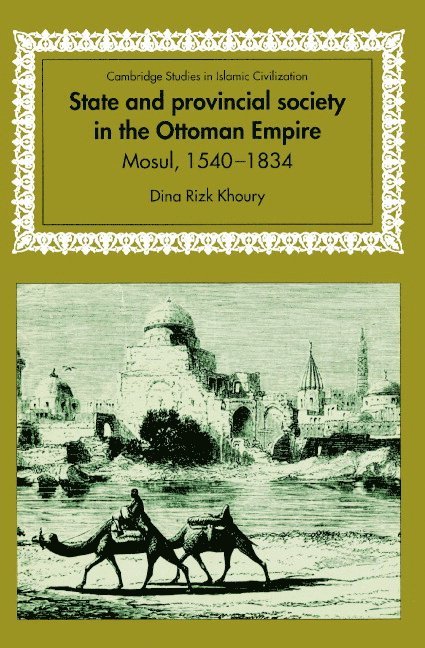 State and Provincial Society in the Ottoman Empire 1