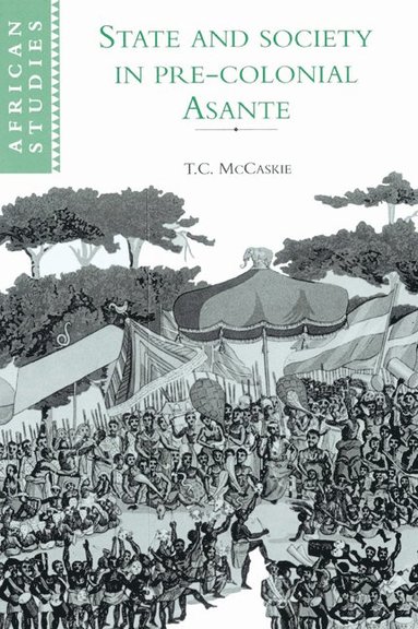 bokomslag State and Society in Pre-colonial Asante