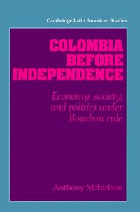 bokomslag Colombia before Independence